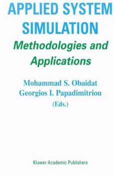 Paperback Applied System Simulation: Methodologies and Applications Book