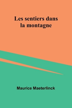 Les sentiers dans la montagne (French Edition)