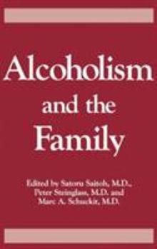 Hardcover Alcoholism And The Family Book