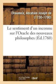 Paperback Le Sentiment d'Un Inconnu Sur l'Oracle Des Nouveaux Philosophes [French] Book