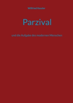 Paperback Parzival: und die Aufgabe des modernen Menschen [German] Book