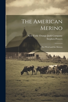 Paperback The American Merino: For Wool and for Mutton Book