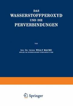 Paperback Das Wasserstoffperoxyd Und Die Perverbindungen [German] Book