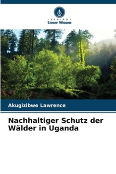 Paperback Nachhaltiger Schutz der Wälder in Uganda [German] Book