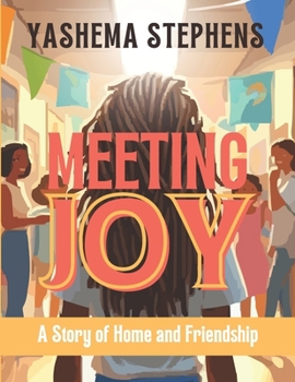Meeting Joy: A Story of Home and Friendship (The Joy Series)