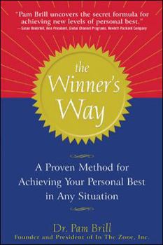 Hardcover The Winner's Way : A proven method for achieving your personal best in any situation Book