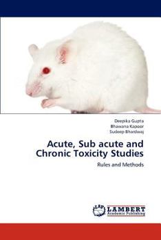 Paperback Acute, Sub acute and Chronic Toxicity Studies Book