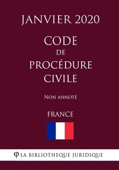 Paperback Code de proc?dure civile (France) (Janvier 2020) Non annot? [French] Book
