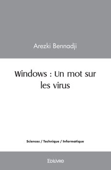 Paperback Windows: Un mot sur les virus [French] Book