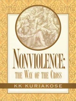 Paperback Nonviolence: the Way of the Cross Book