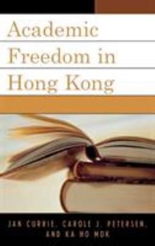 Hardcover Academic Freedom in Hong Kong Book