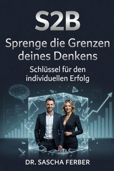 Paperback S2B - Sprenge die Grenzen deines Denkens [German] Book