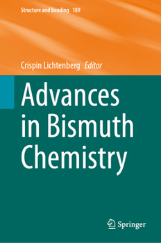Hardcover Advances in Bismuth Chemistry Book
