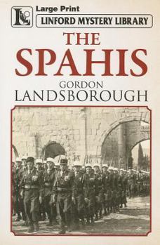 Paperback The Spahis [Large Print] Book