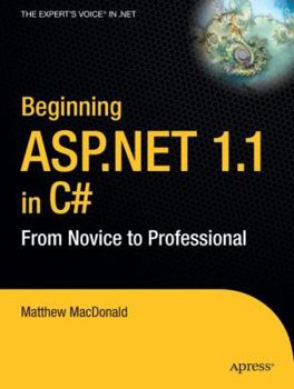 Paperback Beginning ASP.Net 1.1 in C#: From Novice to Professional Book
