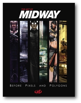 Paperback Art of Midway: Before Pixels and Polygons Book