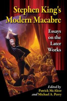 Paperback Stephen King's Modern Macabre: Essays on the Later Works Book