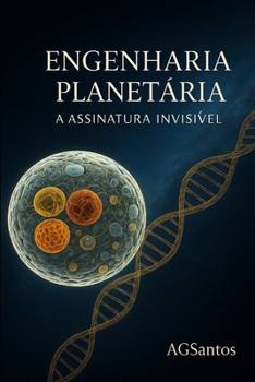 Paperback Engenharia Planetária: A Assinatura Invisível [Portuguese] Book