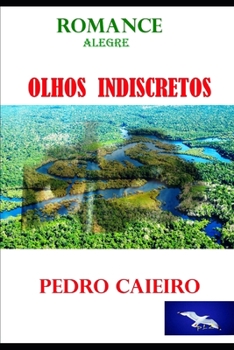 Paperback Olhos Indiscretos: Romance alegre [Portuguese] Book