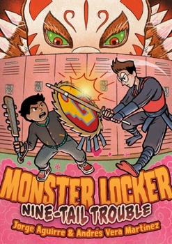 Monster Locker: Nine-Tail Trouble (Monster Locker, 2) - Book #2 of the Monster Locker