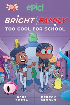 Paperback Bright Family: Too Cool for School Volume 3 Book