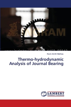 Paperback Thermo-hydrodynamic Analysis of Journal Bearing Book