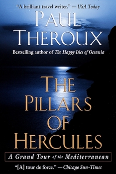 Paperback The Pillars of Hercules: A Grand Tour of the Mediterranean Book