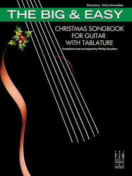 Paperback The Big & Easy Christmas Songbook for Guitar with Tablature Book