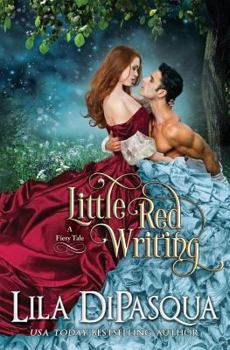Little Red Writing - Book #5 of the Fiery Tales