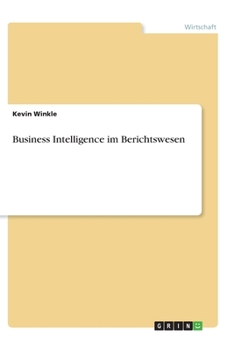 Paperback Business Intelligence im Berichtswesen [German] Book
