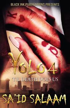 Paperback Yolo 4: 'Til Death Does Us Book