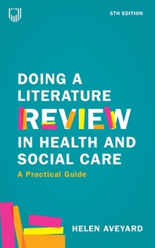 Paperback Doing a Literature Review in Health and Social Care: A Practical Guide Book