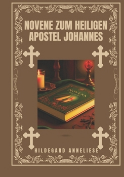 Paperback Novene zum heiligen Apostel Johannes [German] Book