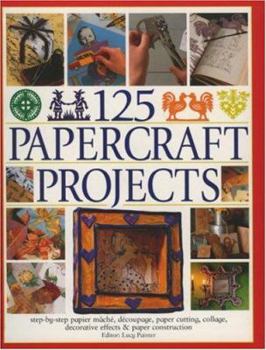 Paperback 125 Papercraft Projects: Step-By-Step Papier Mache, Decoupage, Paper Cutting, Collage, Decorative Effects & Paper Construction Book