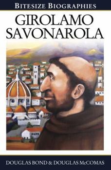Paperback Girolamo Savonarola (Bitesize Biographies) Book