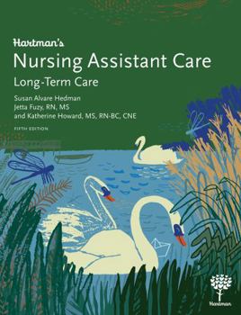 Hardcover Hartman's Nursing Assistant Care: Long-Term Care, 5e (Hardcover) Book