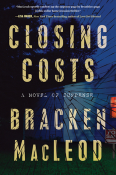 Paperback Closing Costs: A Novel of Suspense Book