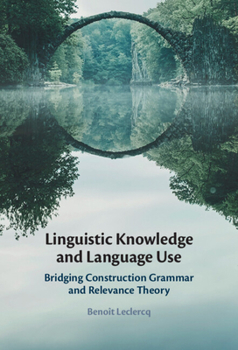 Hardcover Linguistic Knowledge and Language Use Book