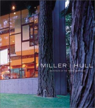 Hardcover Miller/Hull: Architects of the Pacific Northwest Book