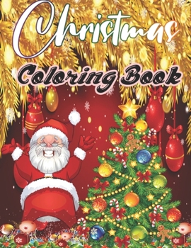 Christmas Coloring Book: An Adult Coloring Book with Fun, Easy, and Relaxing Designs (Volume 1)