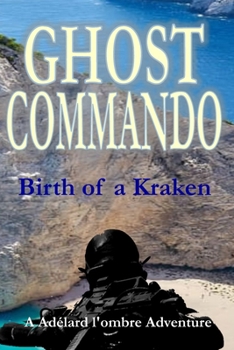 Paperback Ghost Commando: Birth of a Kraken Book