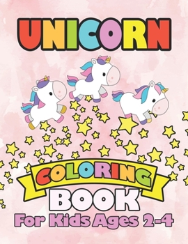 Paperback Unicorn Coloring Book for Kids Ages 2-4: Starry Unicorns Book