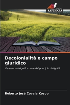 Paperback Decolonialità e campo giuridico [Italian] Book