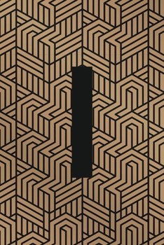 I: Monogram Initial "I" for Man, Woman / Medium Size Notebook with Lined Interior, Page Number and Daily Entry Ideal for Taking Notes, Journal, Diary, ... Projects and Appointments (Modern Monograms)