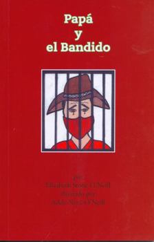 Perfect Paperback Papa y el Bandido [Latin_Spanish] Book