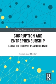 Paperback Corruption and Entrepreneurship: Testing the Theory of Planned Behavior Book