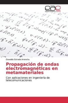 Paperback Propagación de ondas electromagnéticas en metamateriales [Spanish] Book