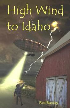 Paperback High Wind to Idaho: an Historical Airship Adventure Book