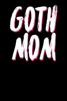 Paperback Goth Mom: Ukulele Tab Notebook 6x9 120 Pages Book