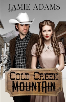 Paperback Cold Creek Mountain Book